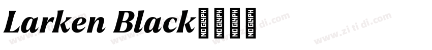 Larken Black字体转换